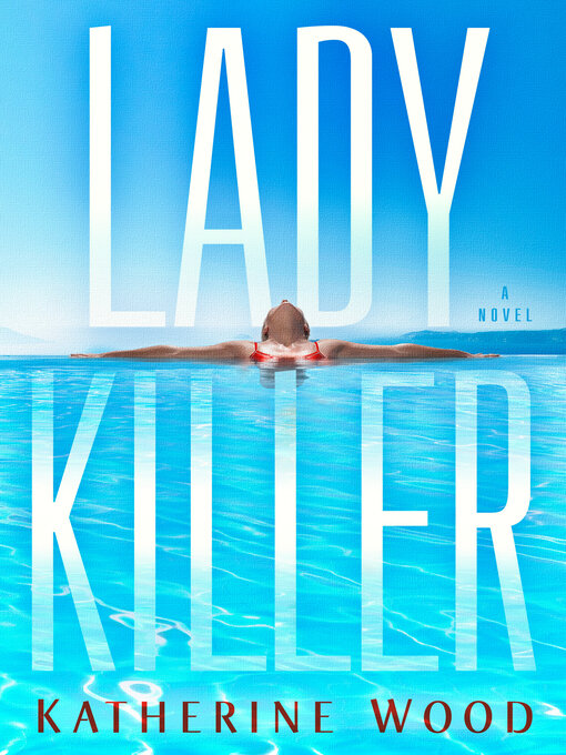 Title details for Ladykiller by Katherine Wood - Wait list